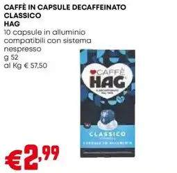 Pam Caffè in capsule decaffeinato classico Hag offerta