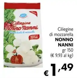 Eurospesa Ciliegine di mozzarella Nonno Nanni offerta