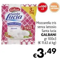 Eurospesa Mozzarella tris senza lattosio Santa lucia GALBANI offerta