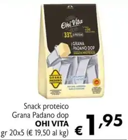 Eurospesa Snack proteico Grana Padano dop OHI VITA offerta