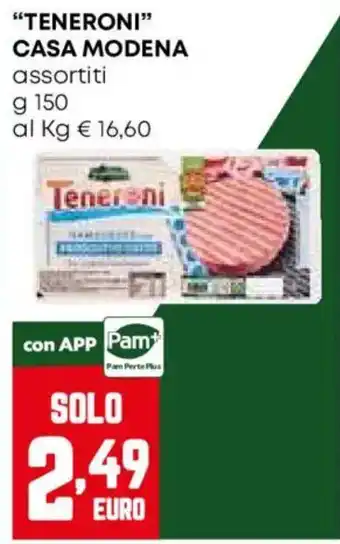 Pam Teneroni Casa Modena assortiti offerta