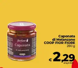 Coop Radenza Caponata di melanzane Coop Fior Fiore offerta