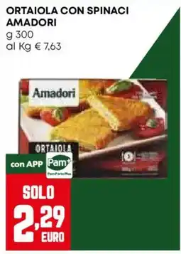 Pam Ortaiola con spinaci Amadori offerta