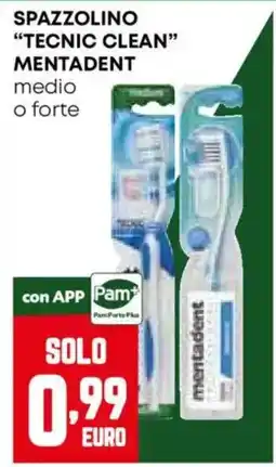 Pam Spazzolino Tecnic Clean Mentadent offerta