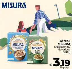 Coop Radenza Cereali MISURA Dolcesenza/Naturicca offerta