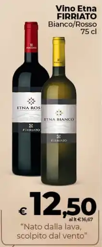 Coop Radenza Vino Etna Firriato Bianco/Rosso offerta