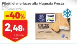 Coop Trentino Filetti di merluzzo alla Mugnaia Frosta offerta