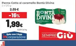Coop Trentino Panna Cotta al caramello Bontà Divina offerta