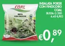 Maxi Coal Insalata poker con finocchio Coal offerta