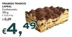 Migross Supermercati e Market Tiramisu trancio Lapral offerta