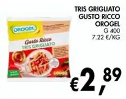 èccoMI Tris grigliato gusto ricco Orogel offerta