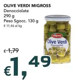 Migross Supermercati e Market Olive Verdi Migross offerta