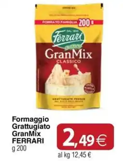 Docks Cash&Carry Formaggio Grattugiato GranMix FERRARI offerta