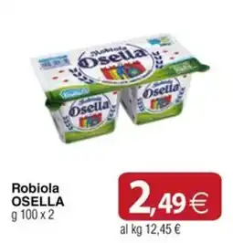 Docks Cash&Carry Robiola Osella offerta