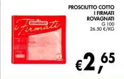 èccoMI Prosciutto cotto i Firmati Rovagnati offerta