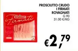 èccoMI Prosciutto crudo i firmati rovagnati offerta