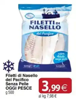 Docks Cash&Carry Filetti di Nasello del Pacifico Senza Pelle offerta