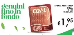 Maxi Coal Speck affettato Coal offerta