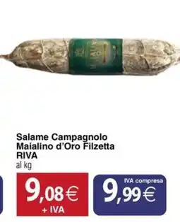 Docks Cash&Carry Salame Campagnolo Maialino d'Oro Filzetta RIVA offerta