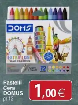 Docks Cash&Carry Pastelli Cera DOMUS offerta