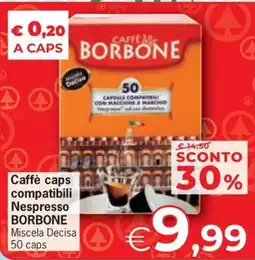 Despar Caffè caps compatibili Nespresso BORBONE offerta