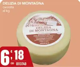 Gruppo di Palo Delizia di montagna caciotta offerta