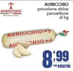 Gruppo di Palo Auricchio provolone dolce pancettone offerta