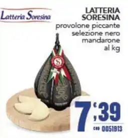 Gruppo di Palo Latteria Sonesina provolone piccante selezione nero mandarone offerta