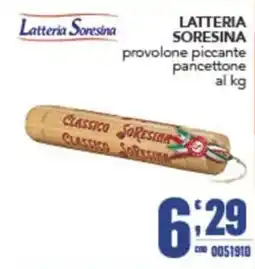 Gruppo di Palo Latteria Sonesina provolone piccante pancettone offerta