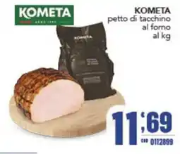 Gruppo di Palo Kometa petto di tacchino al forno offerta