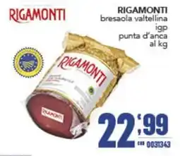 Gruppo di Palo Rigamonti bresaola valtellina igp punta d'anca offerta