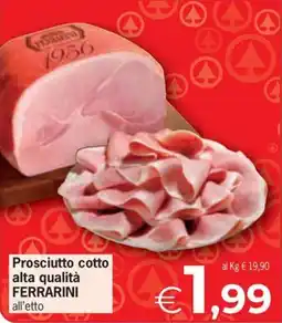 Despar Prosciutto cotto alta qualità Ferrarini offerta