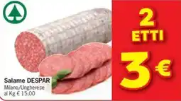 Despar Salame DESPAR Milano/Ungherese offerta