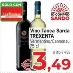 Despar Vino Tanca Sarda Trexenta offerta