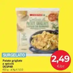 Despar Patate grigliate a spicchi DESPAR offerta