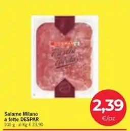 Despar Salame Milano a fette DESPAR offerta