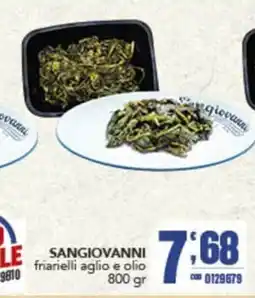 Gruppo di Palo Sangiovanni friarielli aglio e olio offerta
