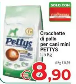 Despar Crocchette di pollo per cani mini PETTYS offerta