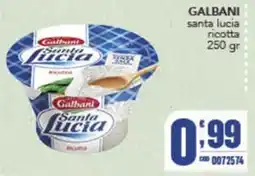 Gruppo di Palo Galbani Santa Lucia ricotta offerta