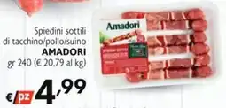 SuperW Spiedini sottili di tacchino/pollo/suino Amadori offerta