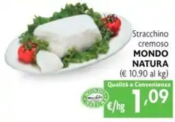 SuperW Stracchino cremoso Mondo Natura offerta