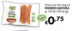 Maxi Supermercati Panini per Hot Dog Mondo Natura offerta