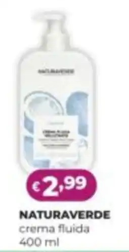 La Saponeria Naturaverde crema fluida offerta