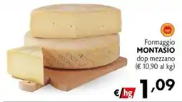 Maxi Supermercati Formaggio Montasio dop mezzano offerta