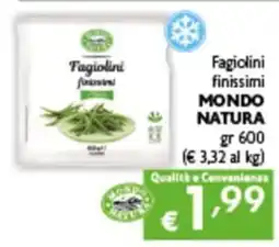 Spak Supermercati Fagiolini finissimi Mondo Natura offerta