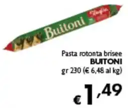 Spak Supermercati Pasta rotonta brisee Buitoni offerta