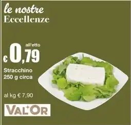 Sì con te Market Stracchino VAL'OR offerta