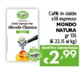 Spak Supermercati Caffè in cialde espresso Miscela Classica Mondo Natura offerta