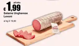 Sì con te Market Salame Ungherese Levoni offerta