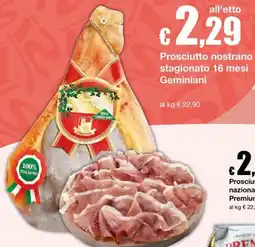 Sì con te Market Prosciutto nostrano stagionato 16 mesi Geminiani offerta